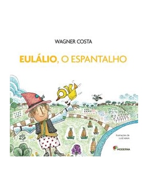 Eulálio, o espantalho