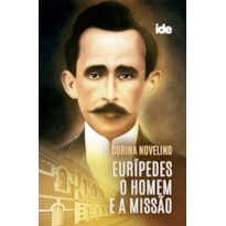 EURÍPEDES O HOMEM E A MISSÃO