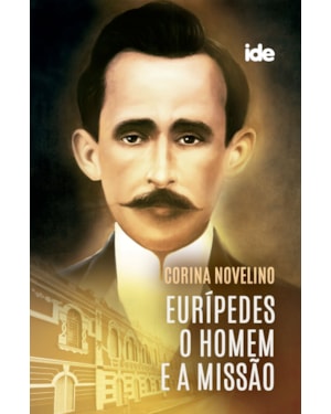 EURÍPEDES O HOMEM E A MISSÃO