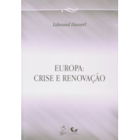 EUROPA - CRISE E RENOVAÇÃO