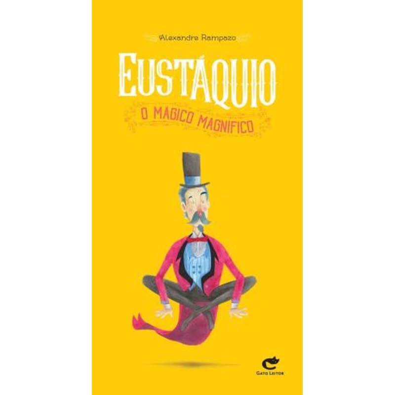 EUSTÁQUIO - O MÁGICO MAGNÍFICO
