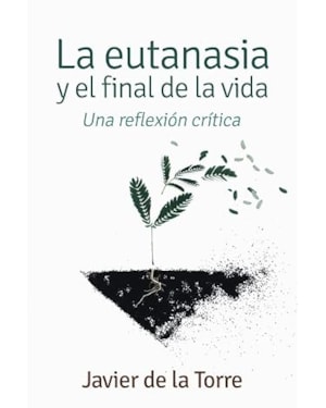 EUTANASIA Y EL FINAL DE LA VIDA