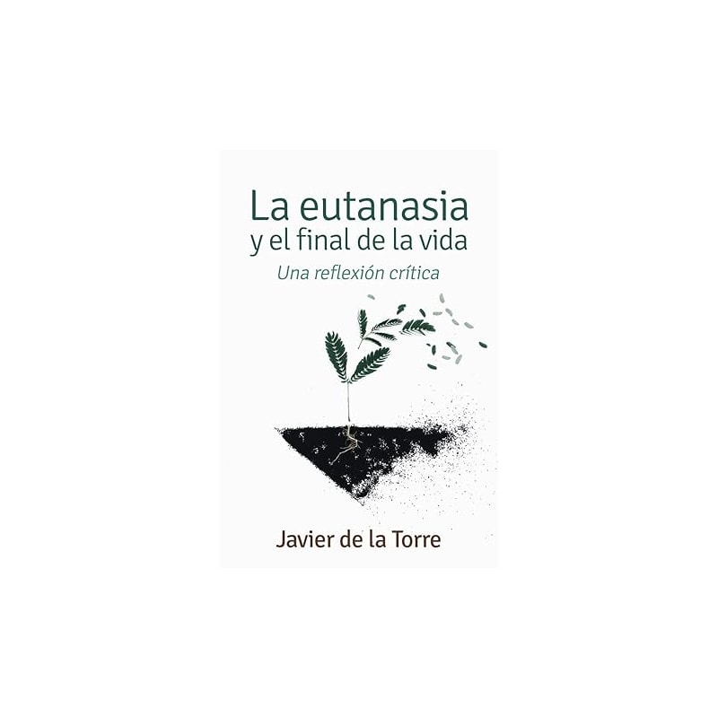 EUTANASIA Y EL FINAL DE LA VIDA