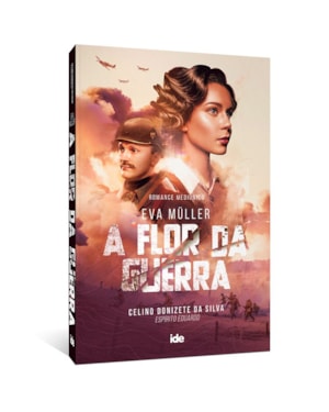EVA MULLER - A FLOR DA GUERRA