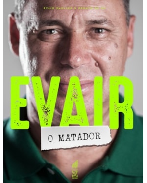 EVAIR O MATADOR