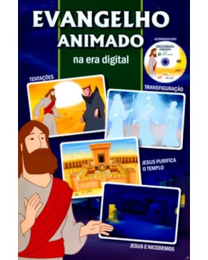 EVANGELHO ANIMADO NA ERA DIGITAL - VOLUME 01 C/DVD