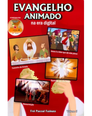 EVANGELHO ANIMADO NA ERA DIGITAL - VOLUME 03 C/DVD