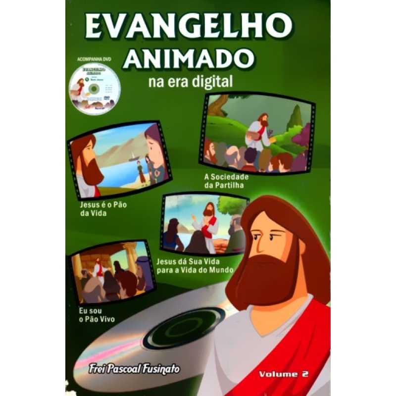 EVANGELHO ANIMADO NA ERA DIGITAL - VOLUME 2 C/DVD