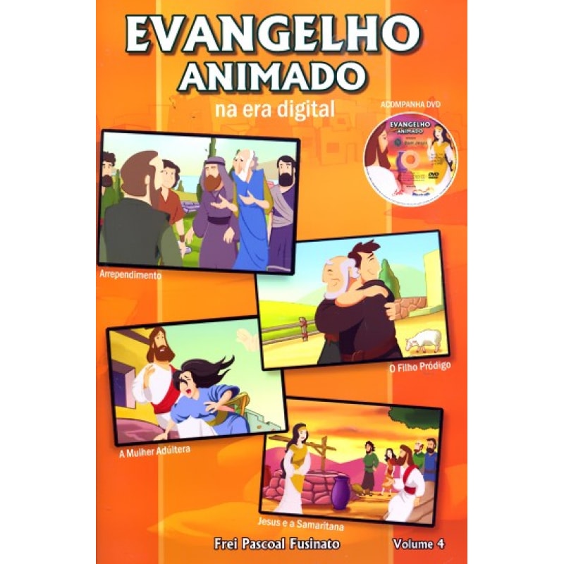 EVANGELHO ANIMADO NA ERA DIGITAL - VOLUME 4 C/DVD