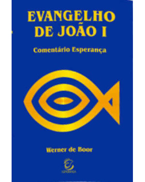 Evangelho de João I - 2ª Ed