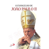 EVANGELHO DE JOAO PAULO II, O - 1ª