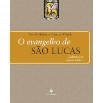 EVANGELHO DE SAO LUCAS, O