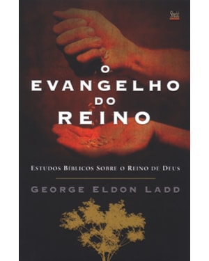 EVANGELHO DO REINO, O