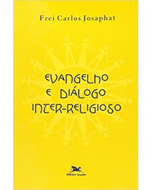 EVANGELHO E DIALOGO INTER RELIGIOSO - 1ª