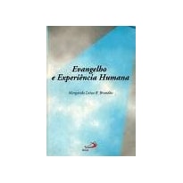 EVANGELHO E EXPERIENCIA HUMANA - 1ª