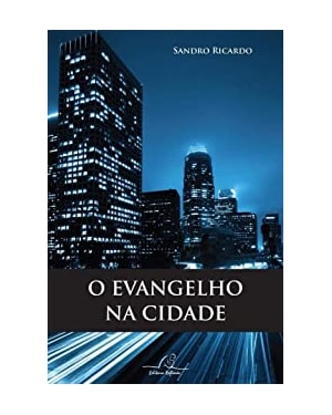 EVANGELHO NA CIDADE, O