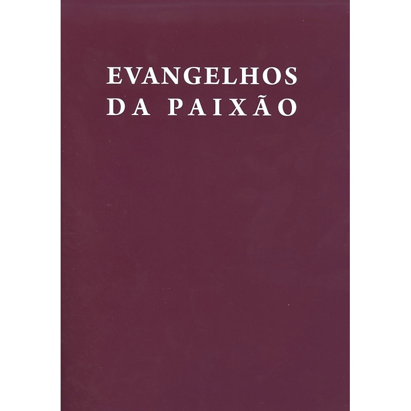 EVANGELHOS DA PAIXAO