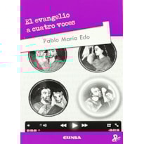 EVANGELIO A CUATRO VOCES