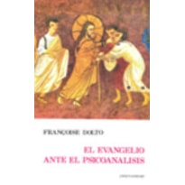 EVANGELIO ANTE EL PSICOANALISIS