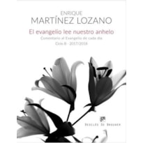 EVANGELIO LEE NUESTRO ANHELO