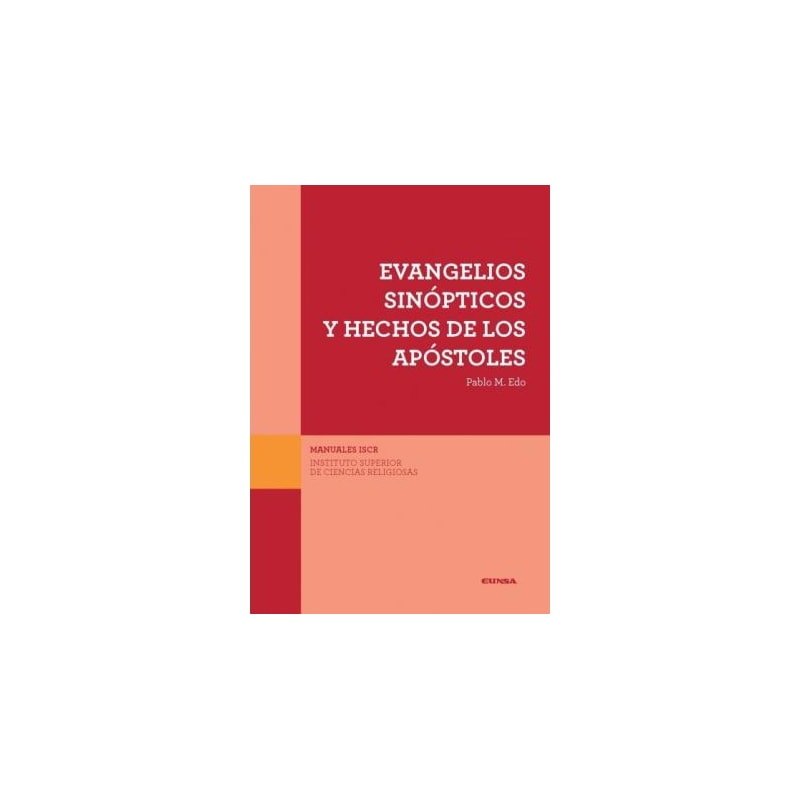 EVANGELIOS SINOPTICOS Y HECHOS DE LOS AP