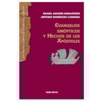 EVANGELIOS SINÓPTICOS Y HECHOS DE LOS APÓSTOLES