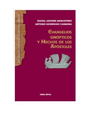 EVANGELIOS SINÓPTICOS Y HECHOS DE LOS APÓSTOLES