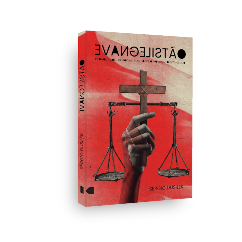 Evangelistão: Provocações democráticas sobre o movimento evangélico