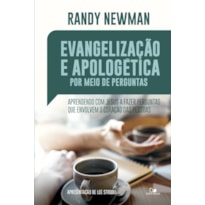 Evangelização e apologética por meio de perguntas
