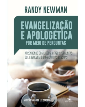 Evangelização e apologética por meio de perguntas
