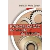 EVANGELIZACAO NO MUNDO DO TRABALHO - 1