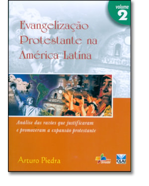 EVANGELIZACAO PROTESTANTE NA AMERICA LATINA - VOL. 2 - 1ª