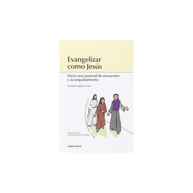 EVANGELIZAR COMO JESUS