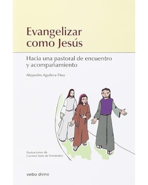 EVANGELIZAR COMO JESUS