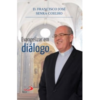 EVANGELIZAR EM DIÁLOGO