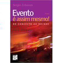 EVENTO E ASSIM MESMO! DO CONCEITO AO BRINDE