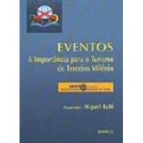 EVENTOS - A IMPORTANCIA PARA O TURISMO DO TERCEIRO...