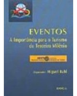 EVENTOS - A IMPORTANCIA PARA O TURISMO DO TERCEIRO...