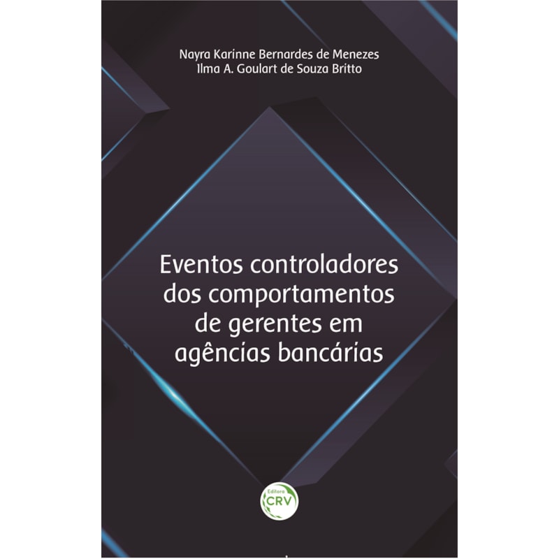 EVENTOS CONTROLADORES DOS COMPORTAMENTOS DE GERENTES EM AGÊNCIAS BANCÁRIAS