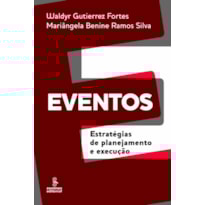 EVENTOS: ESTRATÉGIAS DE PLANEJAMENTO E EXECUÇÃO 