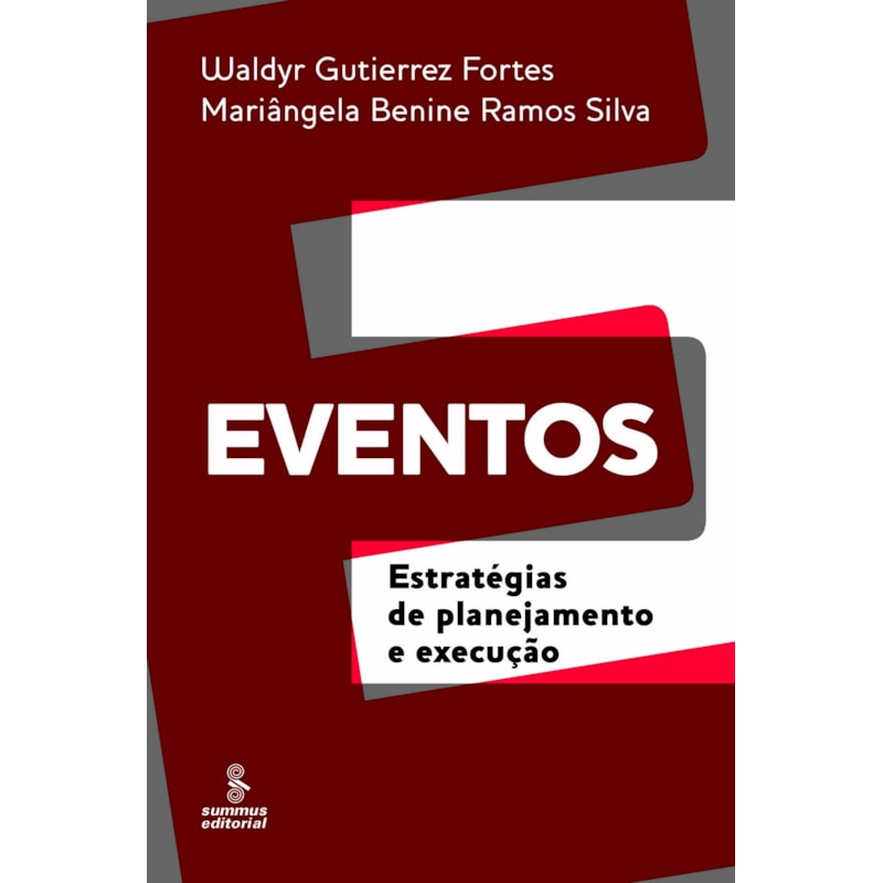 EVENTOS: ESTRATÉGIAS DE PLANEJAMENTO E EXECUÇÃO 