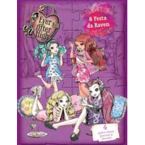 EVER AFTER HIGH - A FESTA DA RAVEN