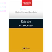 EVICÇÃO E PROCESSO - 1ª EDIÇÃO 2013