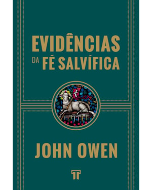 EVIDÊNCIAS DA FÉ SALVÍFICA