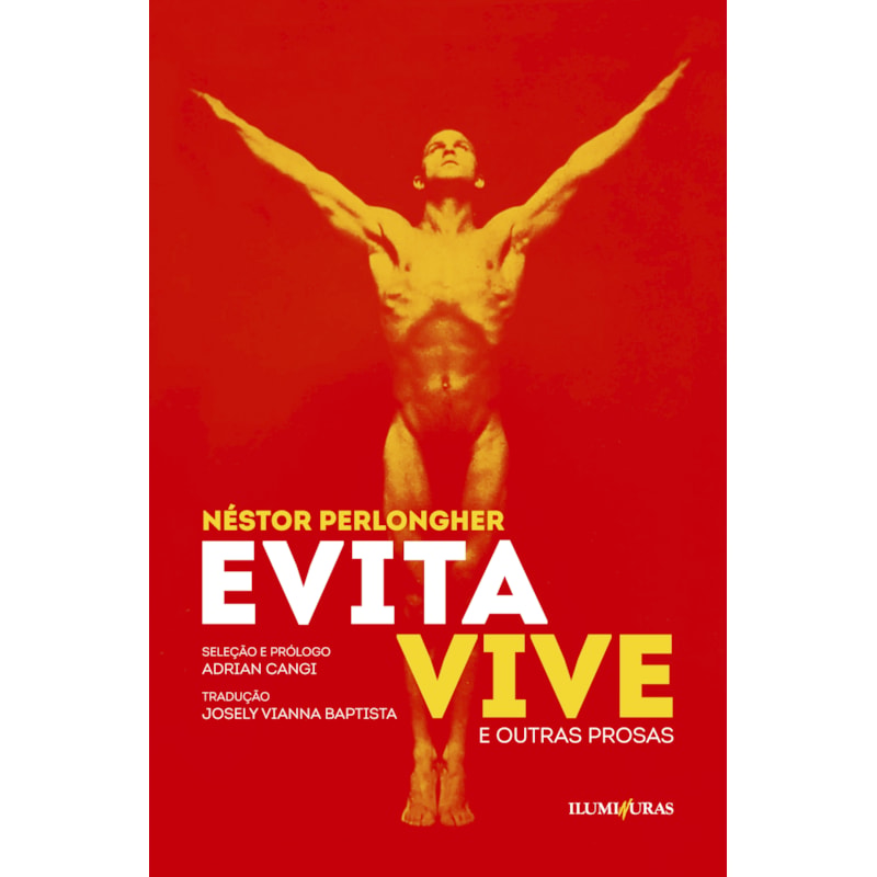 EVITA VIVE: E OUTRAS PROSAS
