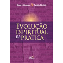 EVOLUÇÃO ESPIRITUAL NA PRÁTICA