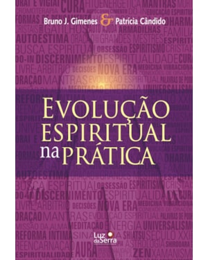 EVOLUÇÃO ESPIRITUAL NA PRÁTICA