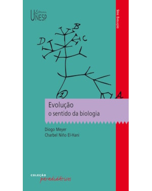 EVOLUÇÃO: O SENTIDO DA BIOLOGIA