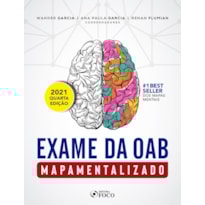EXAME DA OAB MAPAMENTALIZADO - 4ª ED - 2021