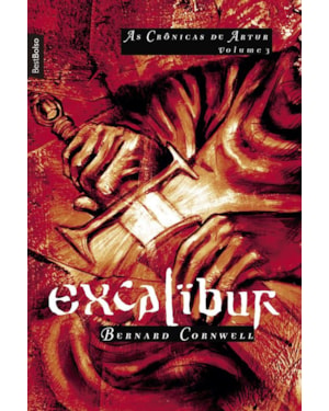EXCALIBUR (VOL. 3 AS CRÔNICAS DE ARTUR - EDIÇÃO DE BOLSO)